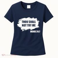 Thou Shall Not Try Me Women's T-Shirt thumb 0