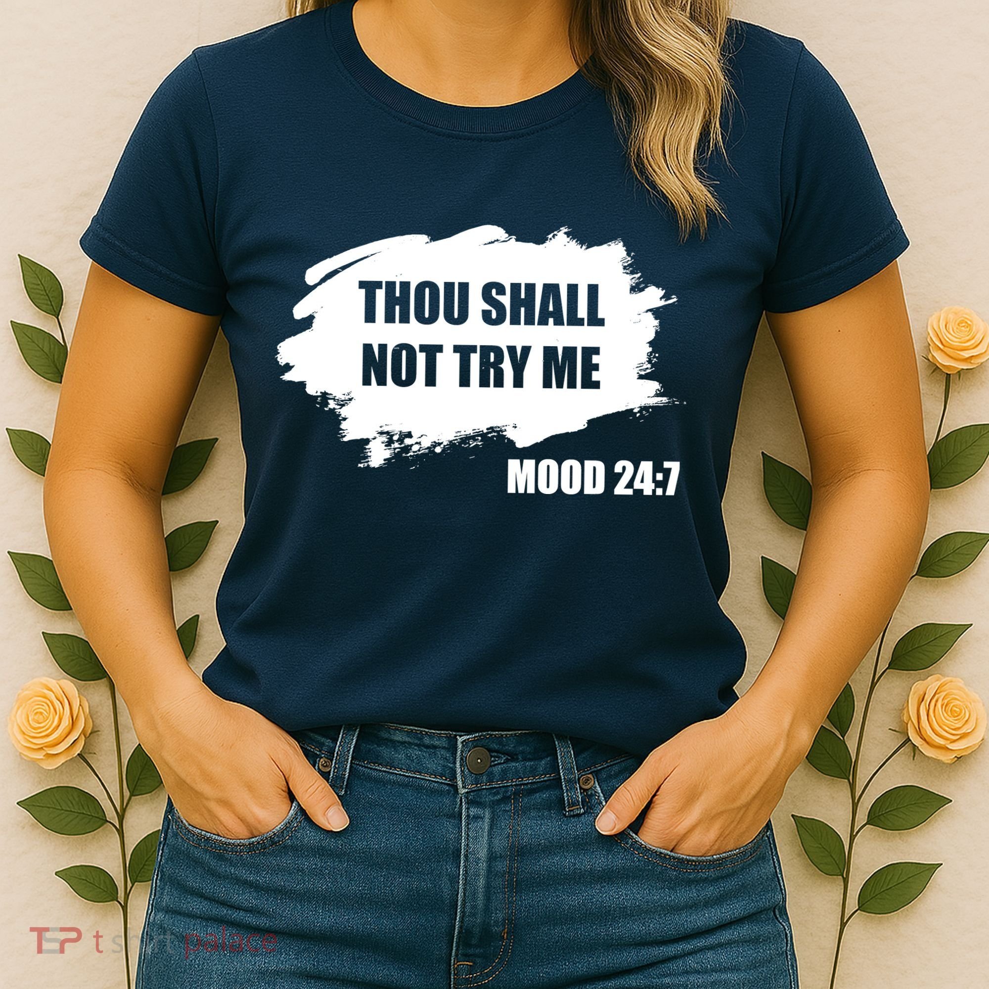 Thou Shall Not Try Me Women's T-Shirt