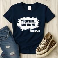 Thou Shall Not Try Me Women's T-Shirt thumb 3