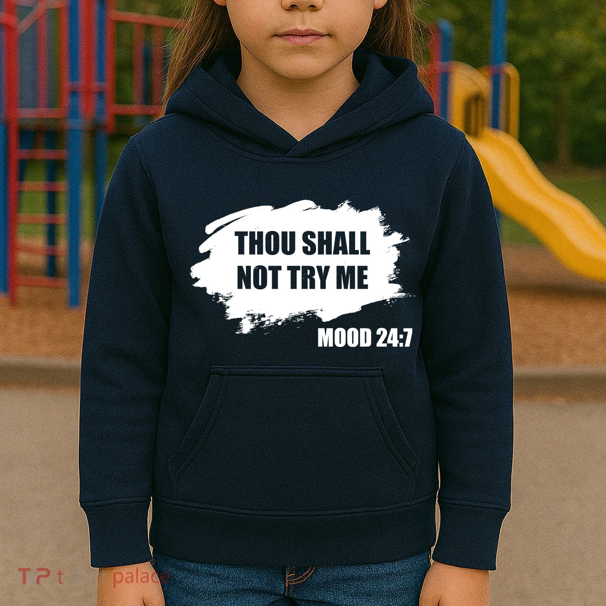 Thou Shall Not Try Me Kids Hoodie