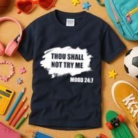 Thou Shall Not Try Me Kids T-Shirt thumb 3