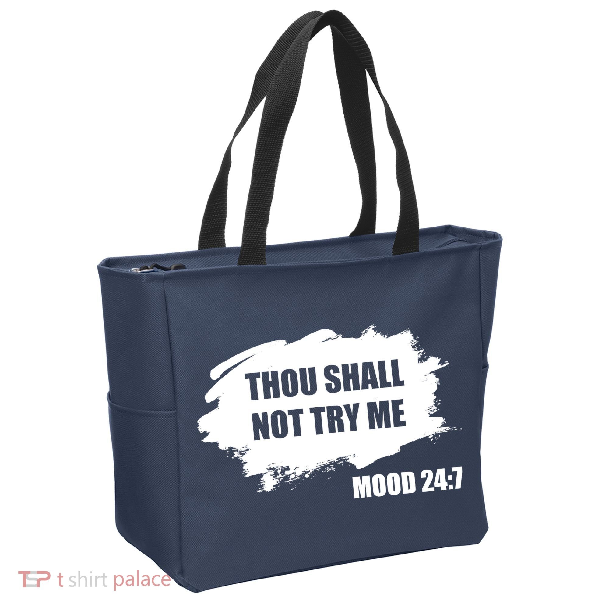 Thou Shall Not Try Me Tote Bag