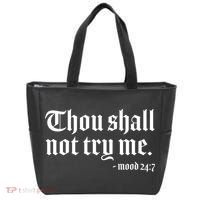 Thou Shall Not Try Me Mood 24:7  Tote Bag thumb 0
