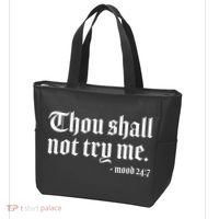 Thou Shall Not Try Me Mood 24:7  Tote Bag thumb 3