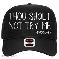 Thou Shalt Not Try Me Mood 24:7 Hat thumb 0