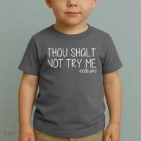 Thou Shalt Not Try Me Mood 24:7 Toddler T-Shirt thumb 2