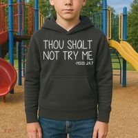 Thou Shalt Not Try Me Mood 24:7 Kids Hoodie thumb 2