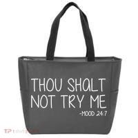 Thou Shalt Not Try Me Mood 24:7 Tote Bag thumb 0