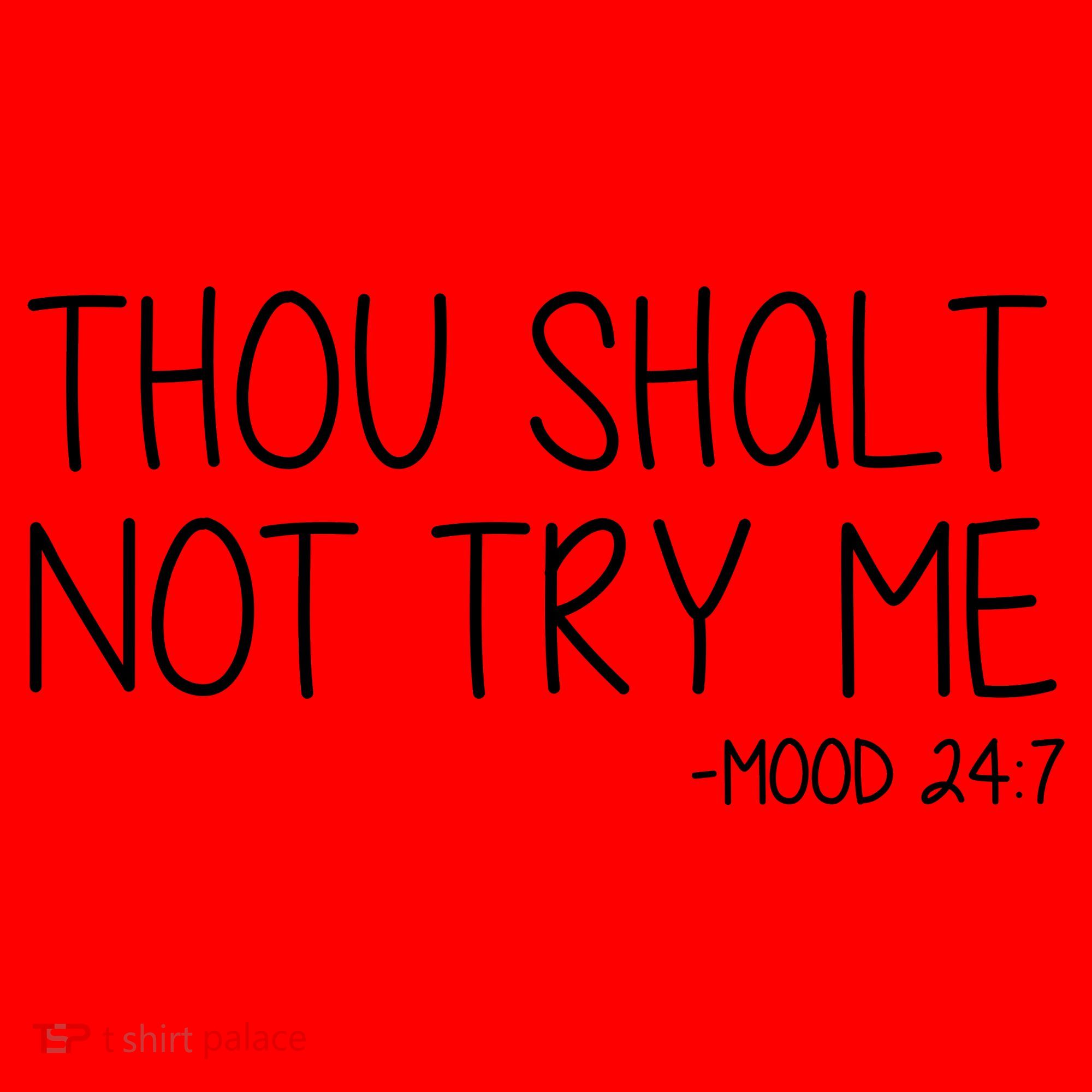 Thou Shalt Not Try Me Mood 24:7 Santa Hat