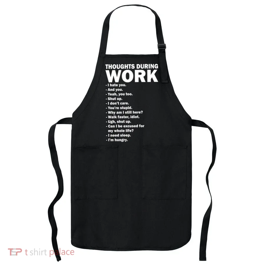Thoughts During Work Funny Apron