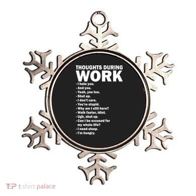 Thoughts During Work Funny Ornament