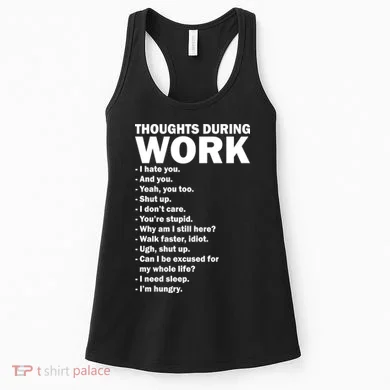 Thoughts During Work Funny Women's Tank Top
