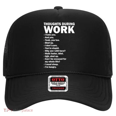 Thoughts During Work Funny Hat