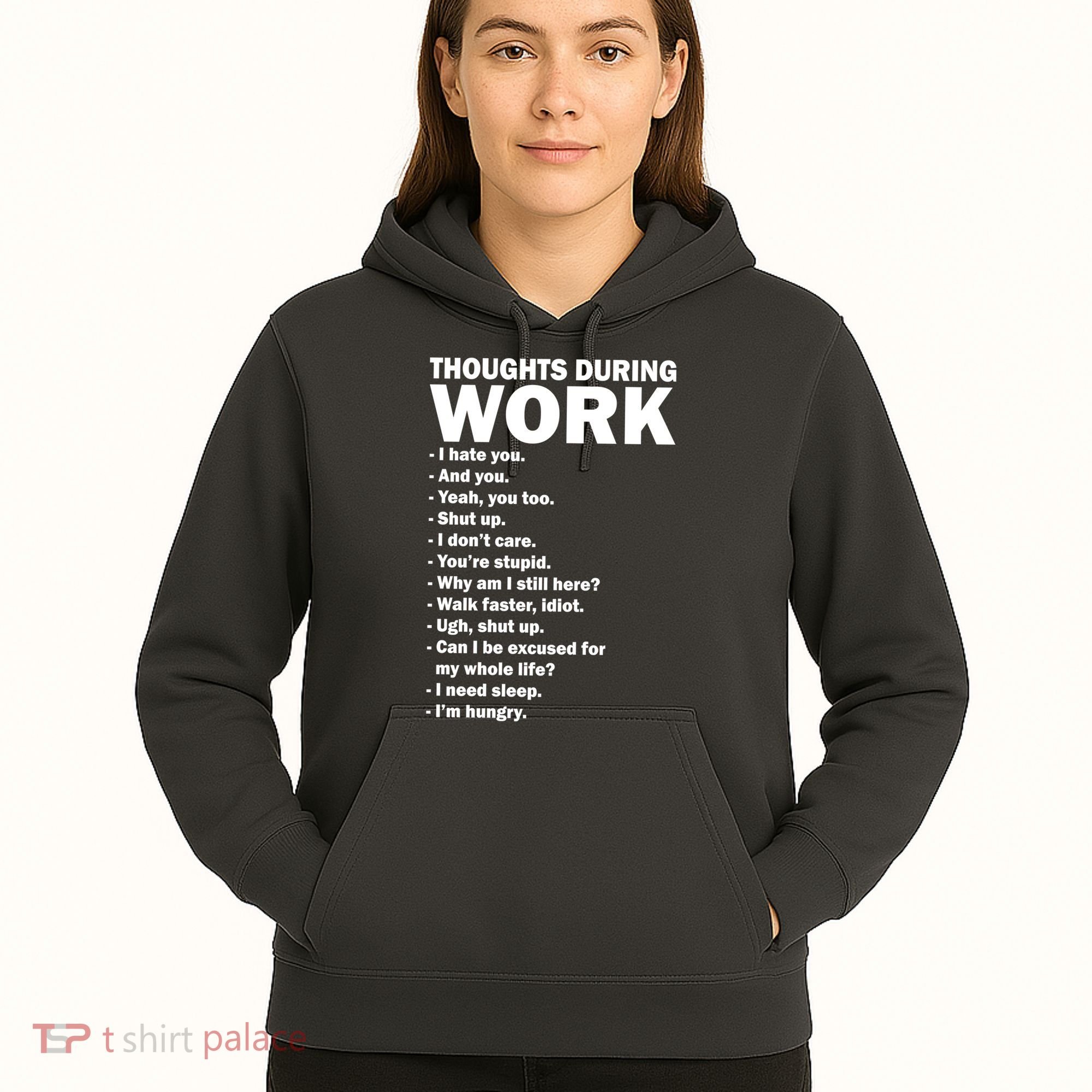 Thoughts During Work Funny Hoodie