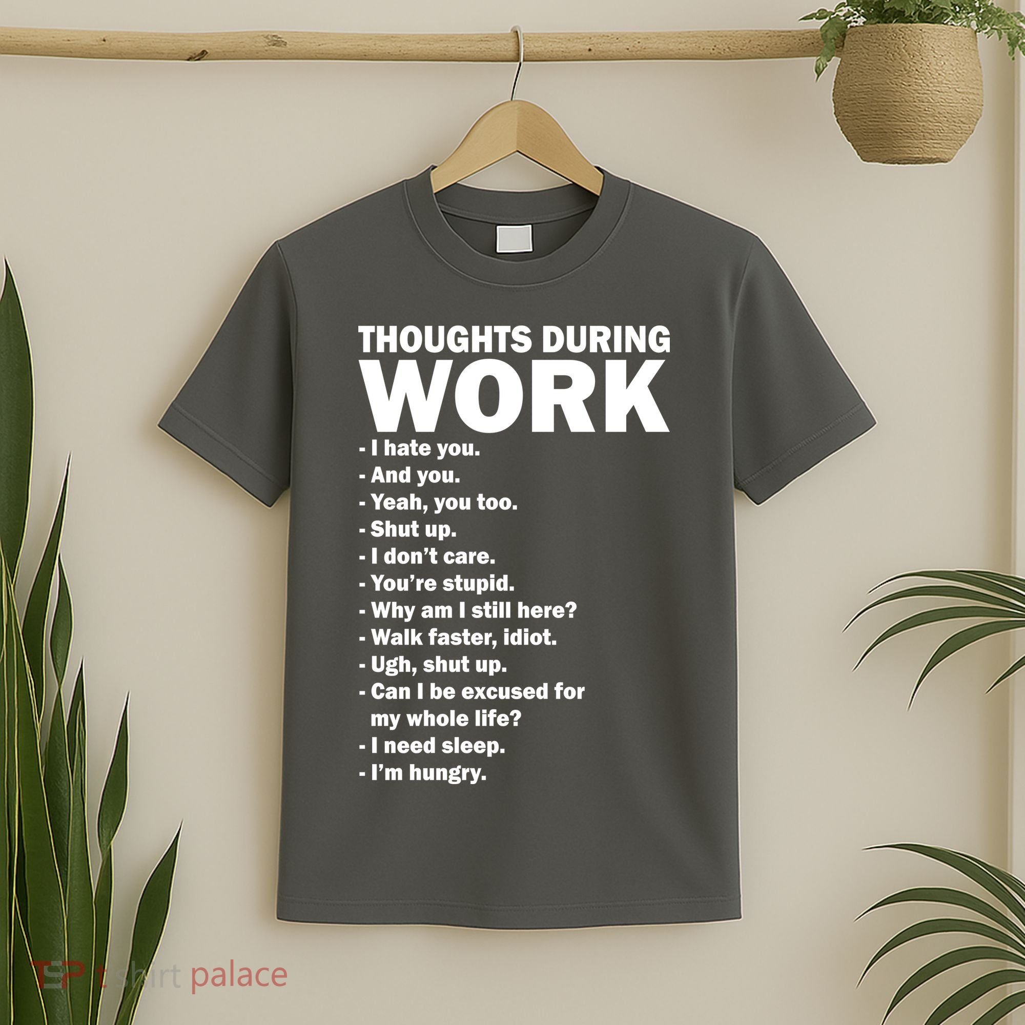 Thoughts During Work Funny T-Shirt