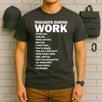 Thoughts During Work Funny T-Shirt thumb 6