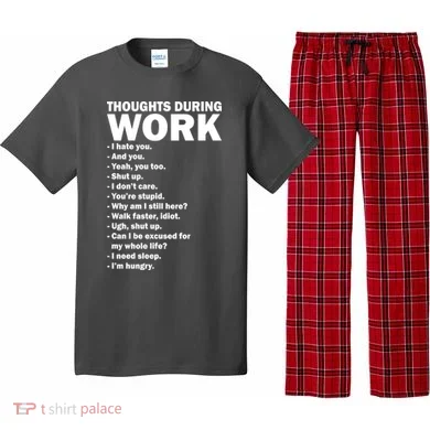 Thoughts During Work Funny Pajama Set