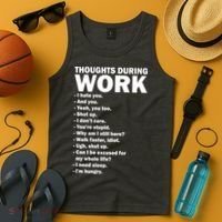 Thoughts During Work Funny Tank Top thumb 4