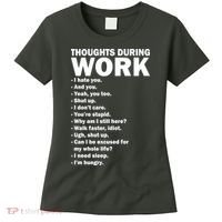 Thoughts During Work Funny Women's T-Shirt thumb 0