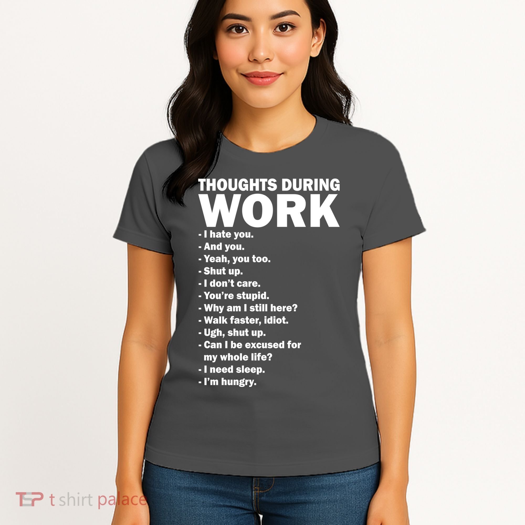 Thoughts During Work Funny Women's T-Shirt