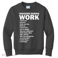 Thoughts During Work Funny Kids Sweatshirt thumb 0