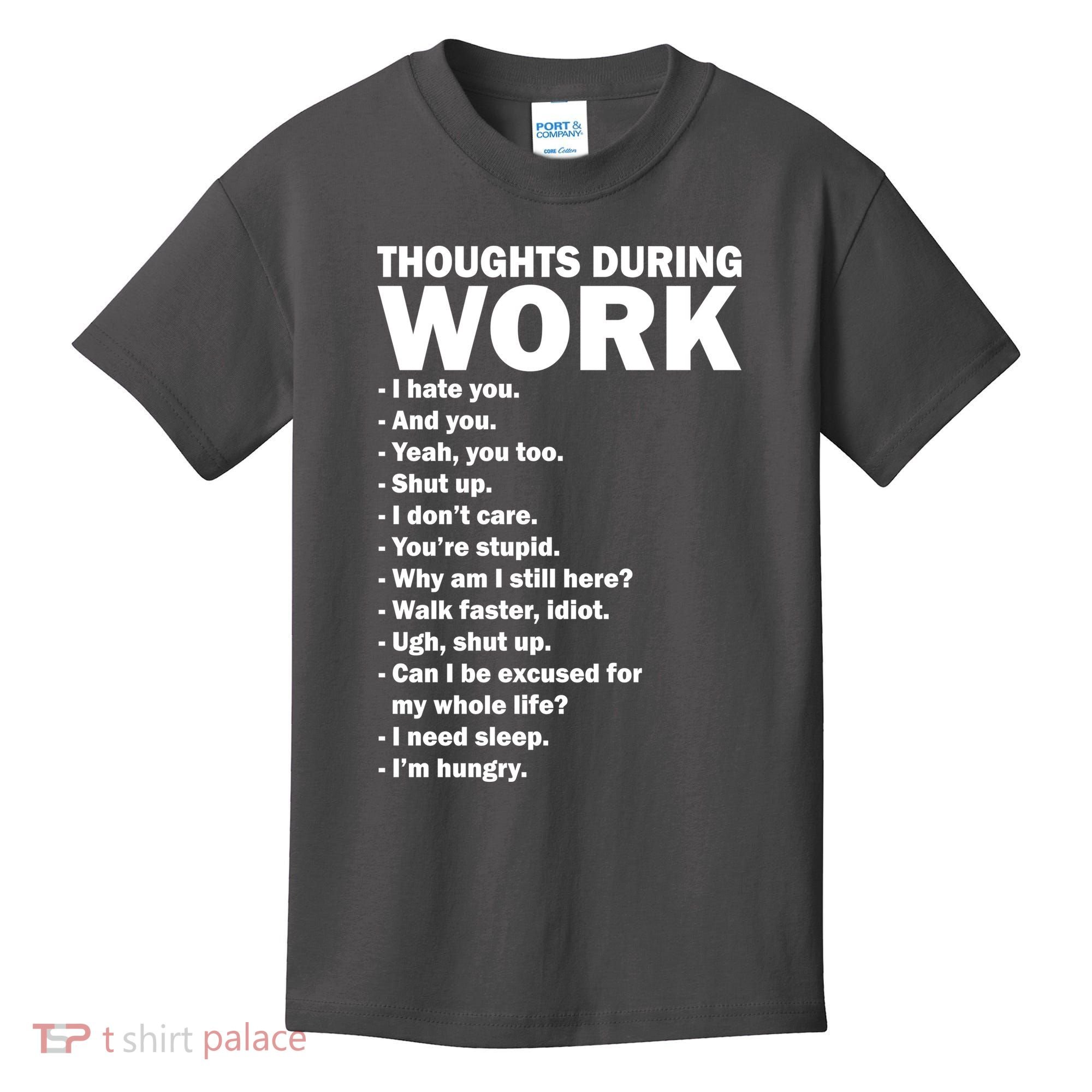 Thoughts During Work Funny Kids T-Shirt