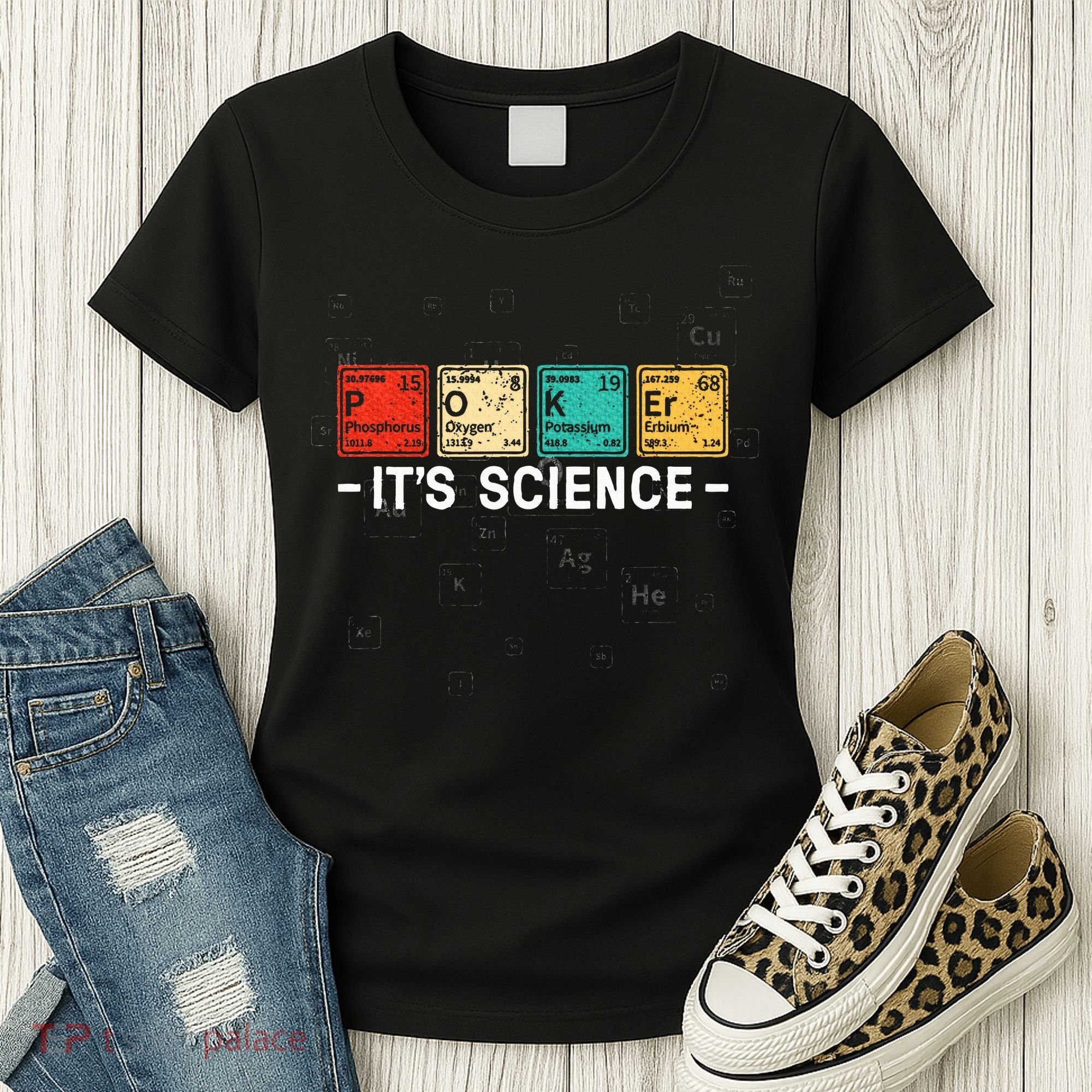 Texas HoldEm Poker ItS Science Funny Poker Player Women's T-Shirt