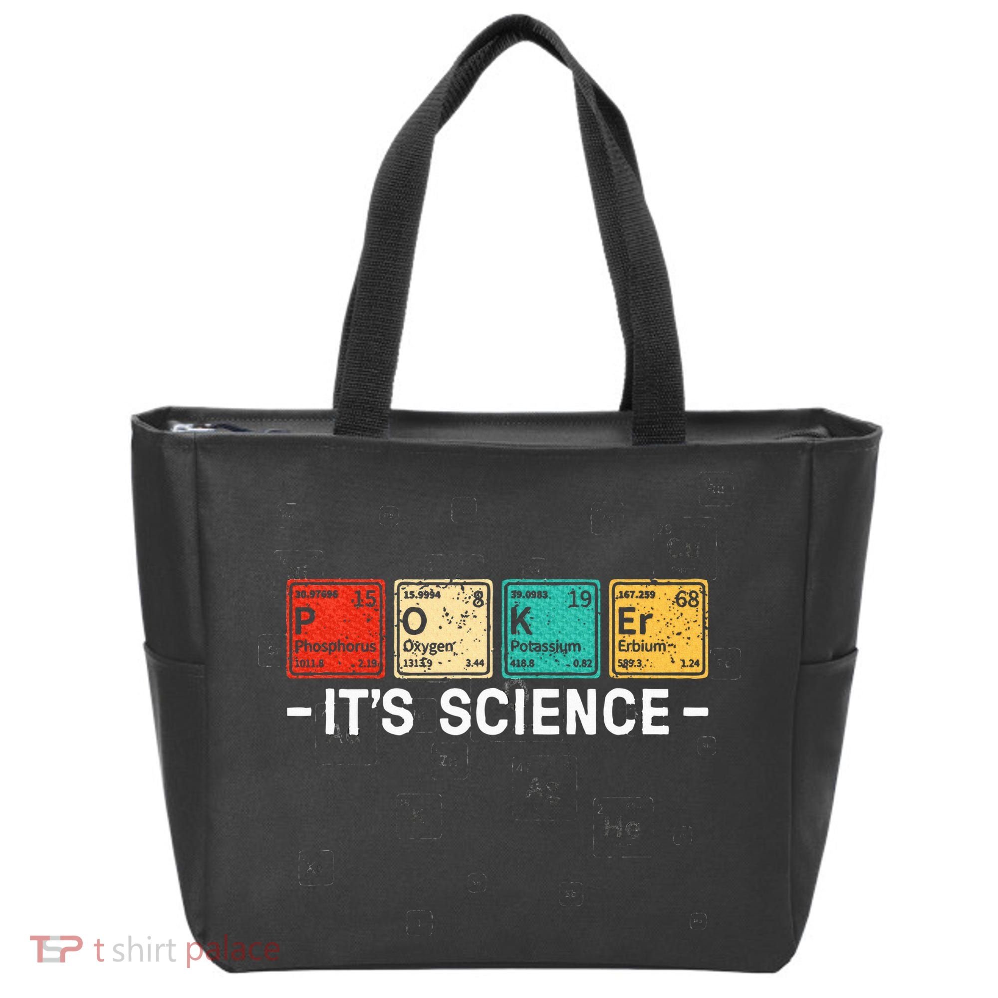Texas HoldEm Poker ItS Science Funny Poker Player Tote Bag