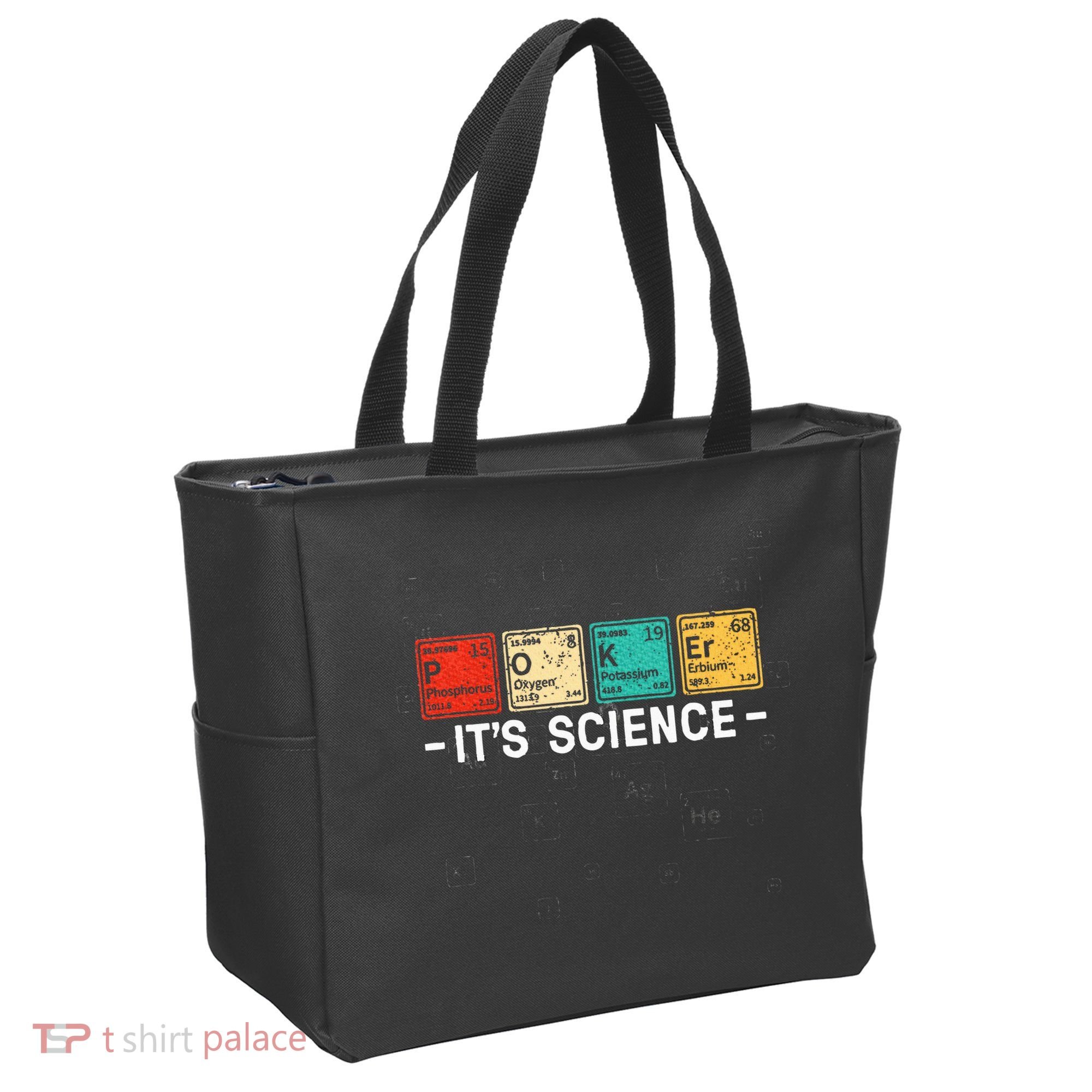 Texas HoldEm Poker ItS Science Funny Poker Player Tote Bag