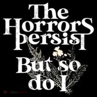 The Horrors Persist But So Do I Humor Flower Funny Coffee Mug thumb 5