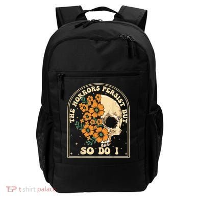 The Horrors Persist But So Do I Backpack