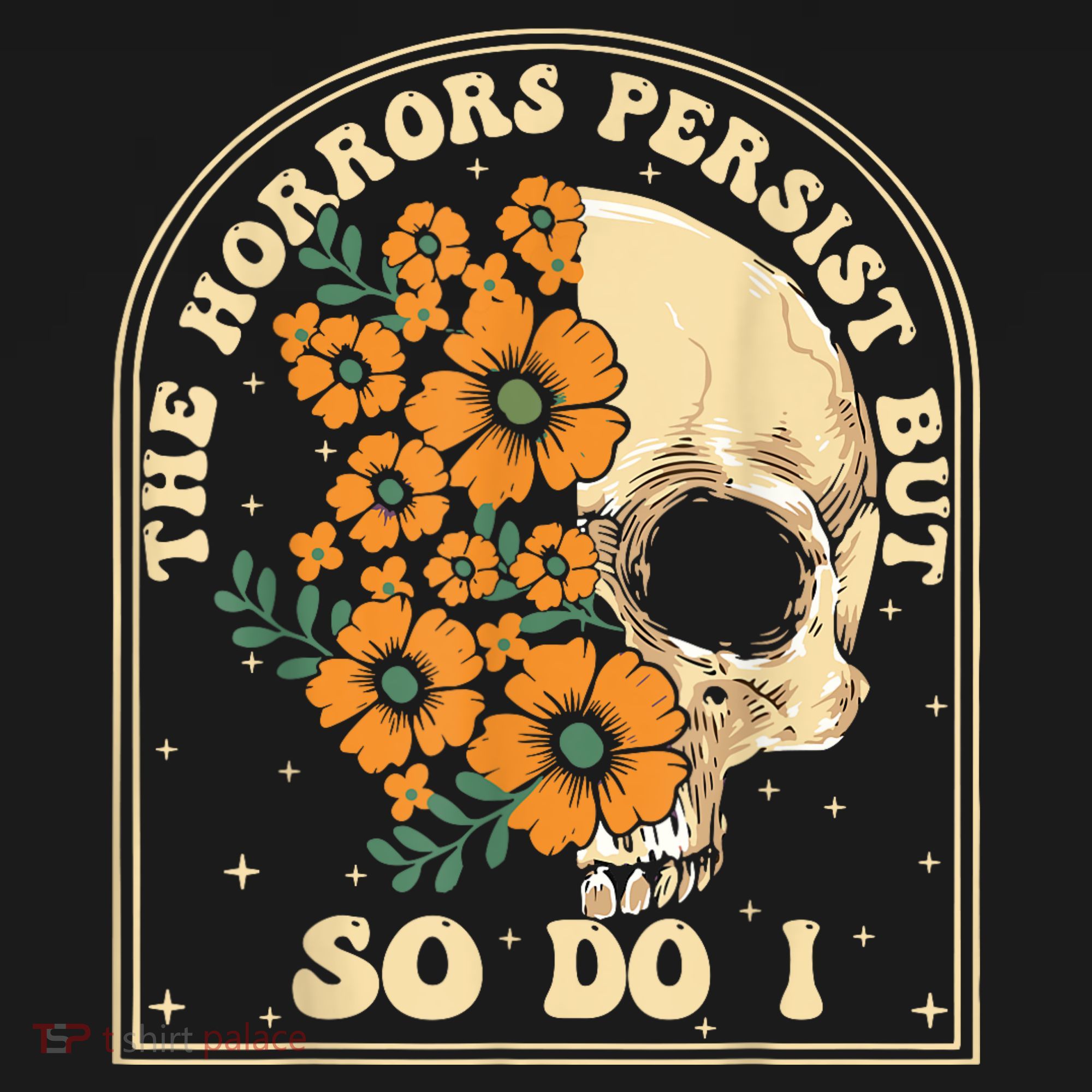 The Horrors Persist But So Do I Toddler Hoodie