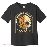 The Horrors Persist But So Do I Toddler T-Shirt thumb 0