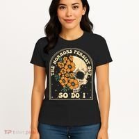 The Horrors Persist But So Do I Women's T-Shirt thumb 4