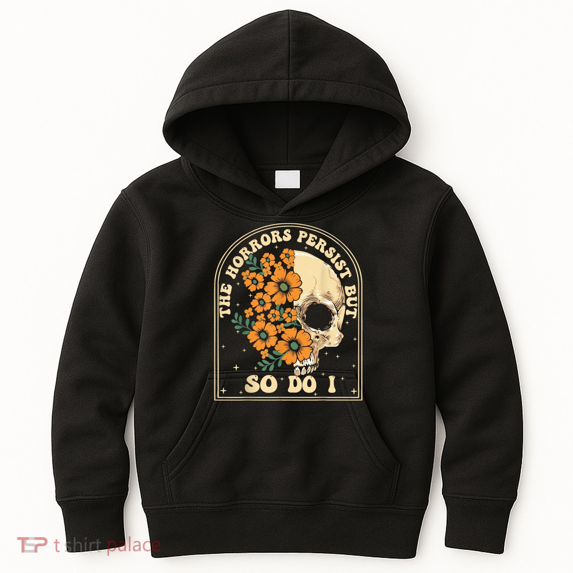 The Horrors Persist But So Do I Kids Hoodie