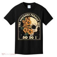 The Horrors Persist But So Do I Kids T-Shirt thumb 0