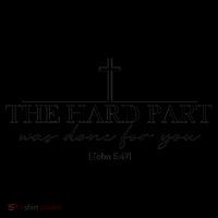 The Hard Part Was Done For Your John 6:47 Coffee Mug thumb 5