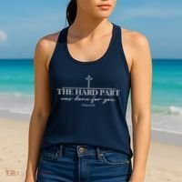 The Hard Part Was Done For Your John 6:47 Women's Tank Top thumb 2