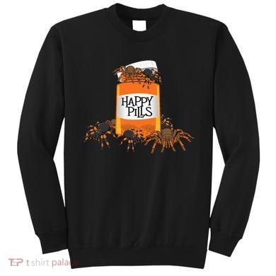 Tarantula Happy Pills Arthropod Arachnid Arachnophile Sweatshirt