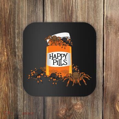 Tarantula Happy Pills Arthropod Arachnid Arachnophile Coaster