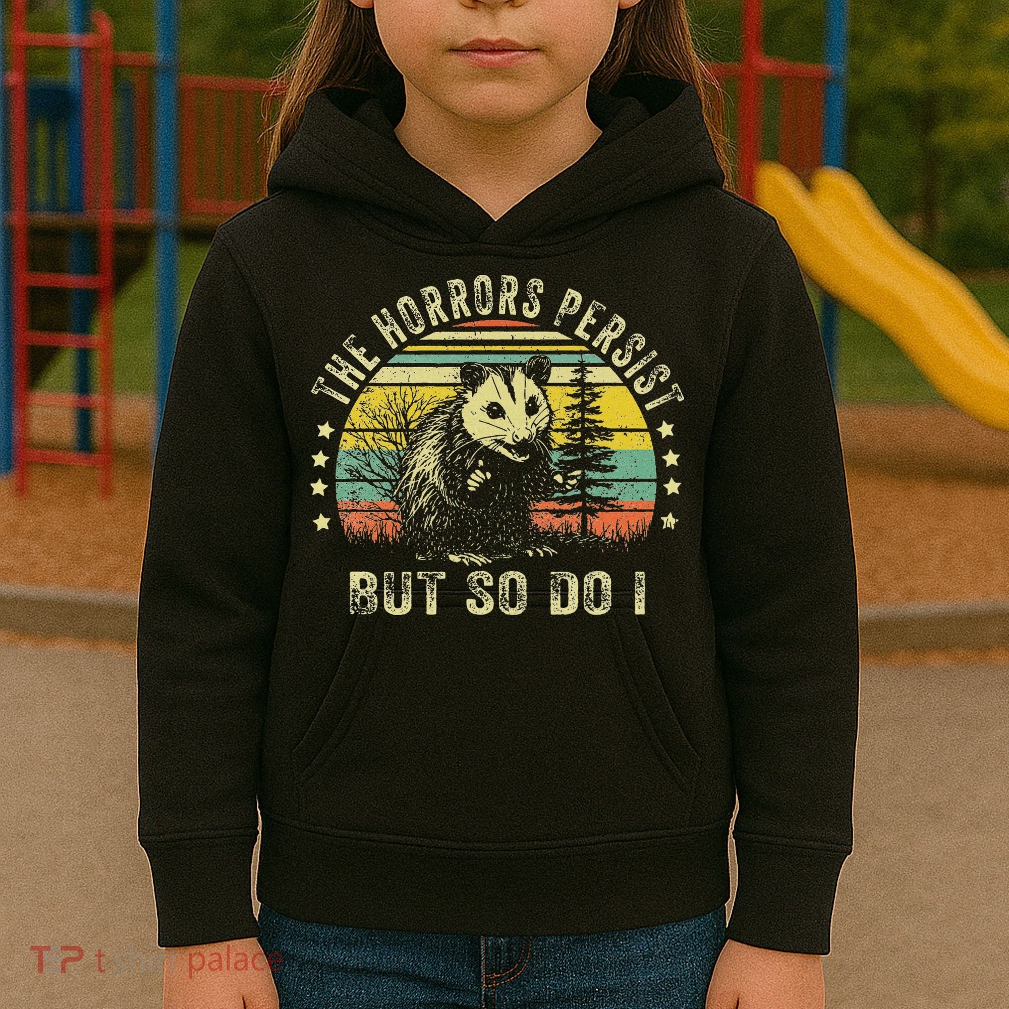 The Horrors Persist But So Do I Kids Hoodie