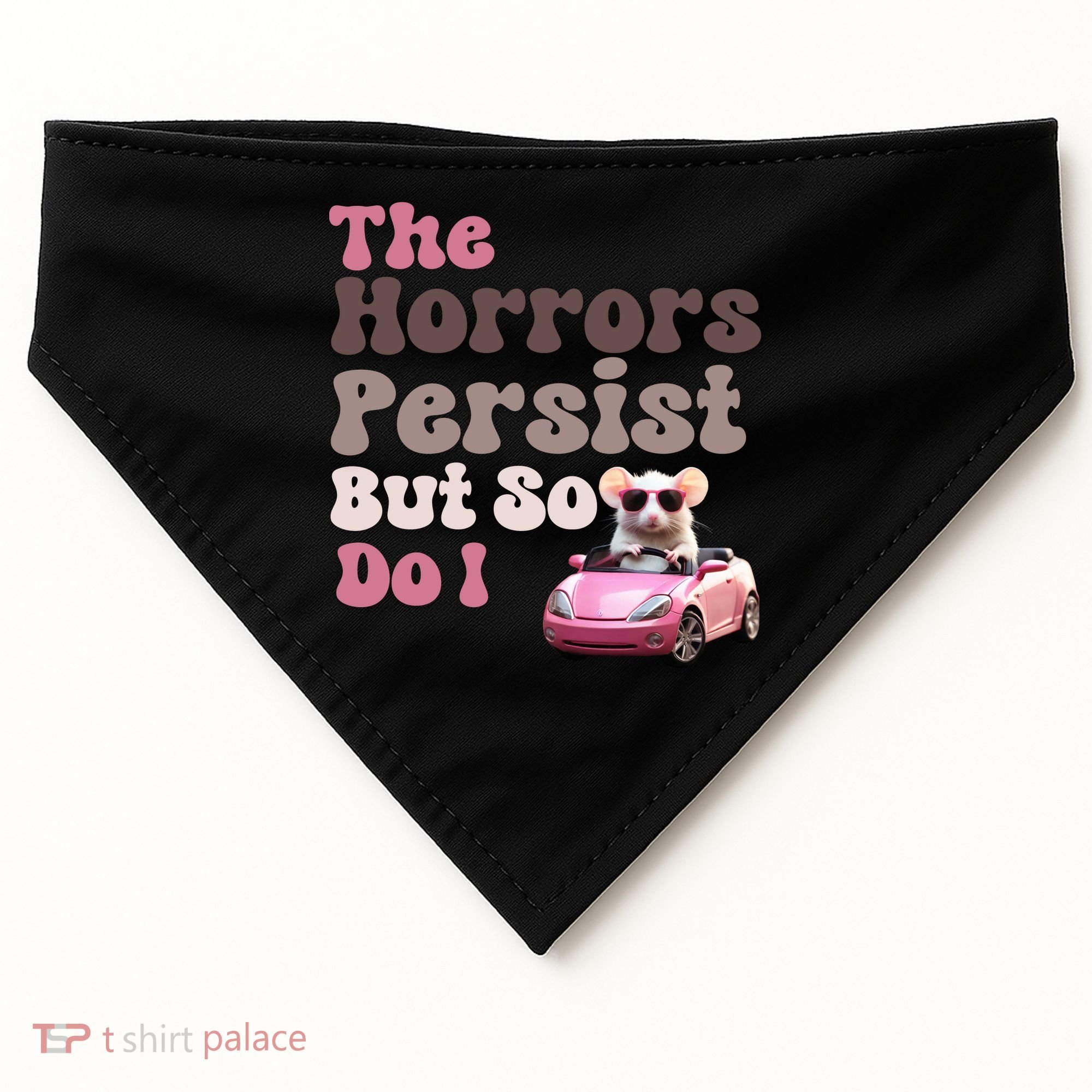The Horrors Persist But So Do I Meme Funny Meme Funny Gen Z Funny Mouse USA-Made Doggie Bandana