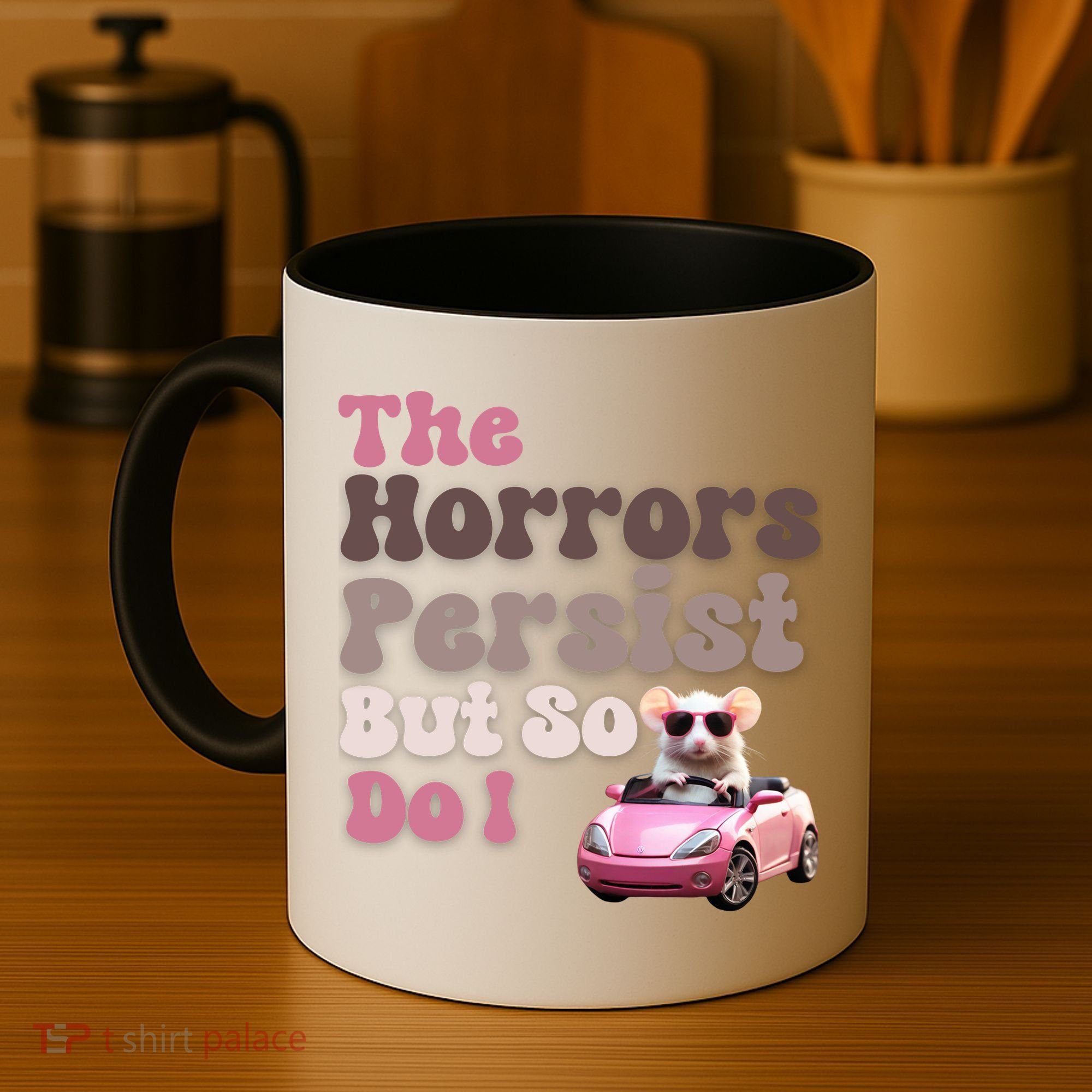 The Horrors Persist But So Do I Meme Funny Meme Funny Gen Z Funny Mouse Coffee Mug