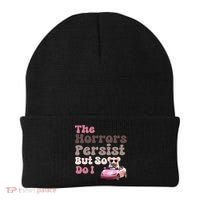 The Horrors Persist But So Do I Meme Funny Meme Funny Gen Z Funny Mouse Beanie thumb 0