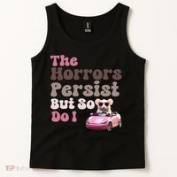 The Horrors Persist But So Do I Meme Funny Meme Funny Gen Z Funny Mouse Tank Top thumb 2