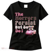 The Horrors Persist But So Do I Meme Funny Meme Funny Gen Z Funny Mouse Women's T-Shirt thumb 0