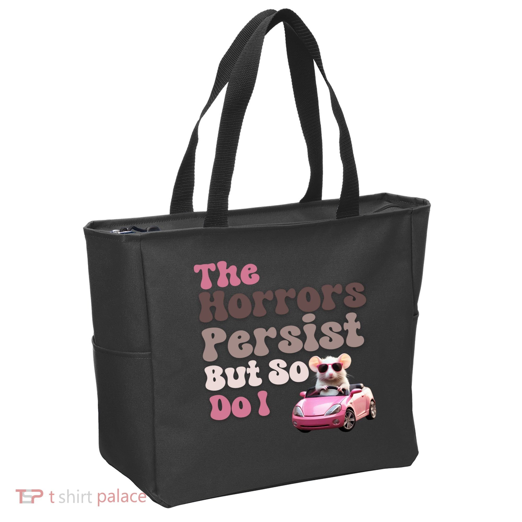 The Horrors Persist But So Do I Meme Funny Meme Funny Gen Z Funny Mouse Tote Bag