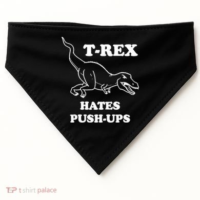 TRex Hates Pushups USA-Made Doggie Bandana