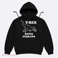 TRex Hates Pushups Hoodie thumb 0