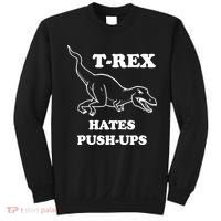 TRex Hates Pushups Sweatshirt thumb 0